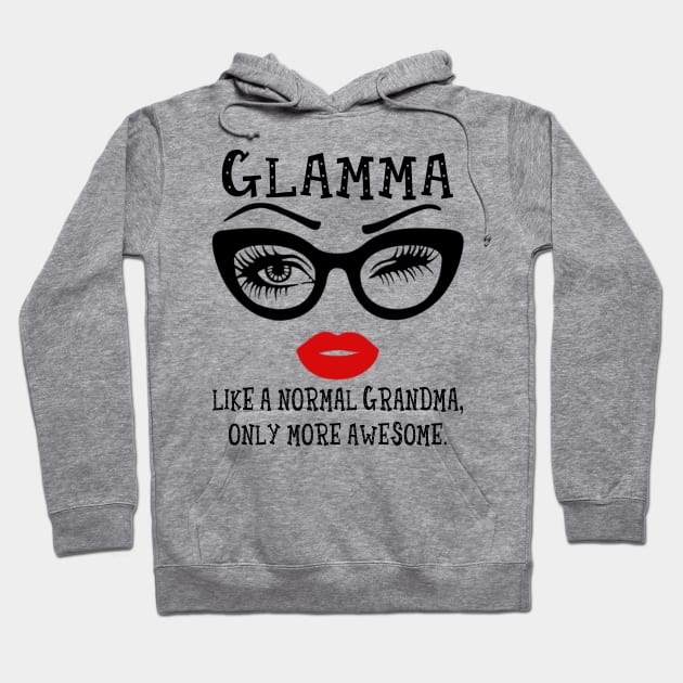 Glamma Like A Normal Grandma Only More Awesome Glasses Face Shirt Hoodie by Alana Clothing